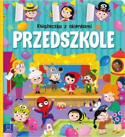 Książeczka z okienkami. Przedszkole - Agnieszka Bator