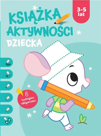 Ksiązka aktywności dziecka 3-5 lat. Niebieska - praca zbiorowa