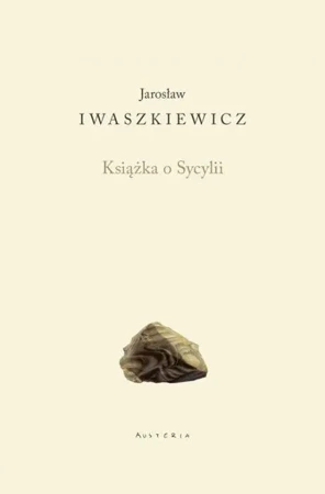 Książka o sycylii - Jarosław Iwaszkiewicz