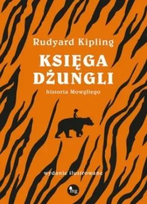 Księga dżungli. Historia Mowgliego - Kipling Rudyard