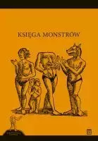 Księga monstrów - Jacek Sokolski