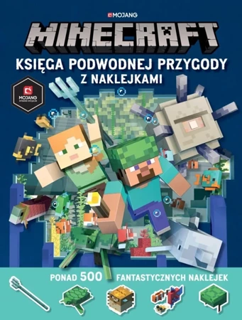 Księga podwodnej przygody z naklejkami. Minecraft - Opracowanie zbiorowe