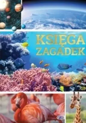 Księga zagadek - praca zbiorowa