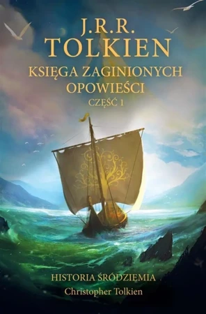 Księga zaginionych opowieści cz.1 - J.R.R. Tolkien