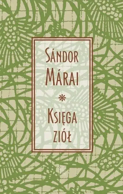 Księga ziół w.7 - Sandor Marai