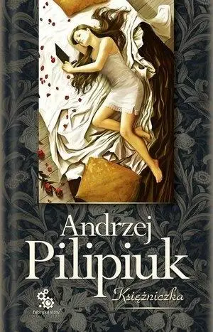 Księżniczka - Andrzej Pilipiuk