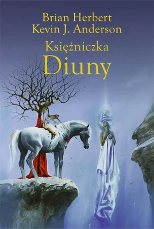 Księżniczka Diuny - Brian Herbert, Kevin Anderson J.