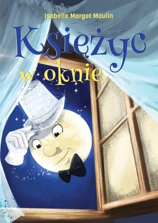 Księżyc w oknie - Isabelle Margot Moulin