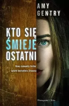 Kto się śmieje ostatni - Amy Gentry