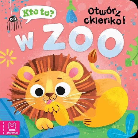 Kto to? Otwórz okienko! W zoo - Katarzyna Łanocha