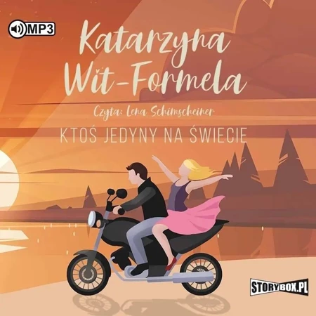 Ktoś jedyny na świecie audiobook - Katarzyna Wit-Formela