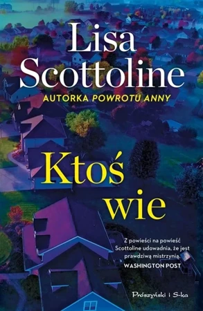 Ktoś wie - Lisa Scottoline, Magdalena Moltzan-Małkowska