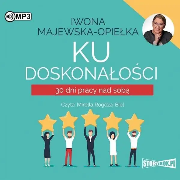 Ku doskonałości. 30 dni pracy nad sobą Audiobook - Iwona Majewska-Opiełka