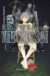 Ku twej wieczności 17 - Oima Yoshitoki