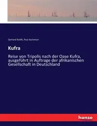 Kufra - Gerhard Rohlfs