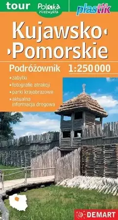 Kujawsko-pomorskie Podróżownik Mapa tur. 1:250 000 - praca zbiorowa