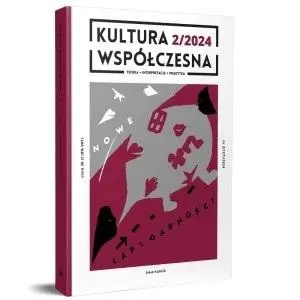 Kultura Współczesna 2/2024: Nowe lapidarności - praca zbiorowa