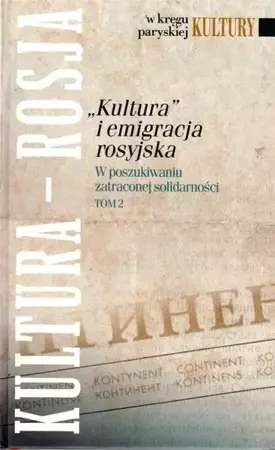 "Kultura" i emigracja rosyjska. T.2 - Piotr Mitzner