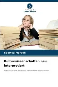 Kulturwissenschaften neu interpretiert - Marbun Saortua