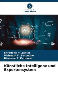 Künstliche Intelligenz und Expertensystem - Zanjat Shraddha N.