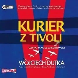 Kurier z Tivoli audiobook - Wojciech Dutka