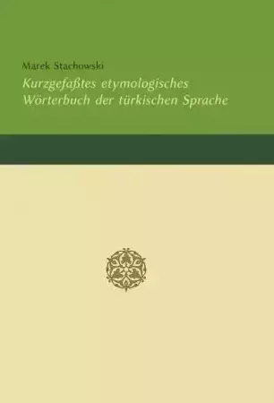 Kurzgefaßtes etymologisches Wrterbuch... - Marek Stachowski