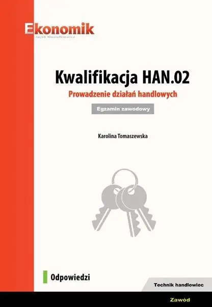 Kwalifikacja HAN.02. Prowadzenie działań... Odp. - Karolina Tomaszewska