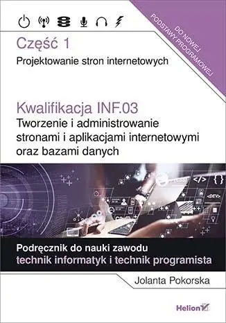 Kwalifikacja INF.03 Tworzenie i admin. ...cz.1 - Jolanta Pokorska