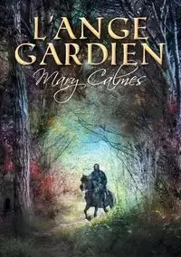 L' ange gardien - Mary Calmes