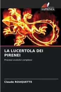 LA LUCERTOLA DEI PIRENEI - Claude Rouquette