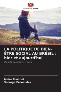 LA POLITIQUE DE BIEN-ÊTRE SOCIAL AU BRÉSIL - Martoni Meire