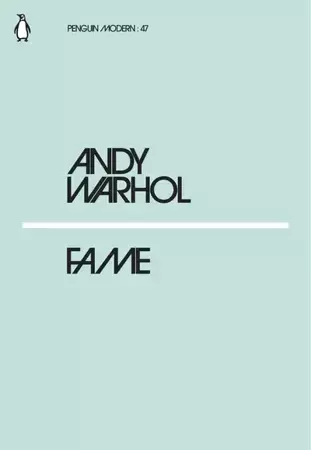 LA Warhol, Fame (Penguin Modern 47) - Andy Warhol