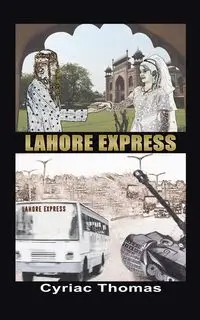 LAHORE EXPRESS - Thomas Cyriac