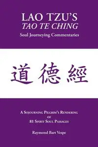 LAO TZU'S TAO TE CHING - Raymond Bart Vespe