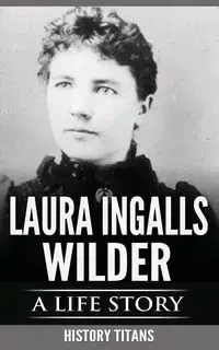 LAURA INGALLS WILDER - Titans History