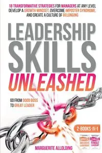 LEADERSHIP SKILLS UNLEASHED - Allolding