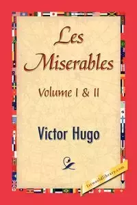 LES MISERABLES;VOLUME I & II - Victor Hugo