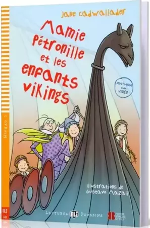 LF Mamie Petronille et les enfants vikings książka + Multi Rom A0 - Jane Cadwallader