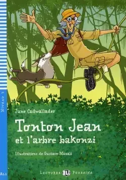 LF Tonton Jean et l'arbre bakonzi książka + Audio CD A1 - Jane Cadwallader