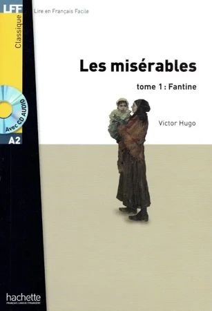 LFF Les Miserables t.1: Fantine +audio online (A2) - Victor Hugo