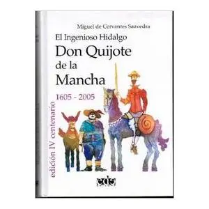 LH Cervantes. El ingenioso hidalgo Don Quijote de La Mancha - Miguel De Cervantes Saavedra