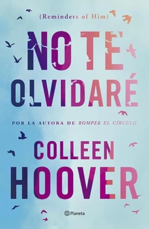 LH Hoover. No te olvidare - Colleen Hoover