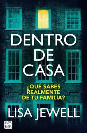 LH Jewell. Dentro De Casa - Lisa Jewell