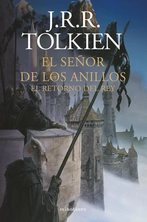 LH Tolkien. El Senor de los Anillos 3. El Retorno del Rey - J. R. R. Tolkien