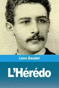 L'Hérédo - Daudet Léon