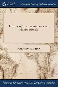 L'Heureux Jeune Homme. pries. 1-2 - Joseph Maimieux de