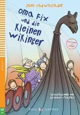 LN Oma Fix und die kleinen Wikinger książka + audio online A0 - Jane Cadwallader