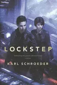 LOCKSTEP - KARL SCHROEDER