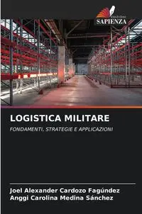 LOGISTICA MILITARE - Joel Alexander Cardozo Fagúndez