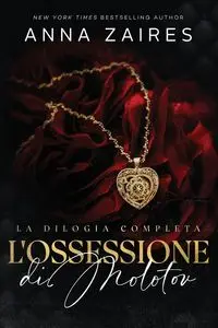 L'Ossessione di Molotov - Anna Zaires